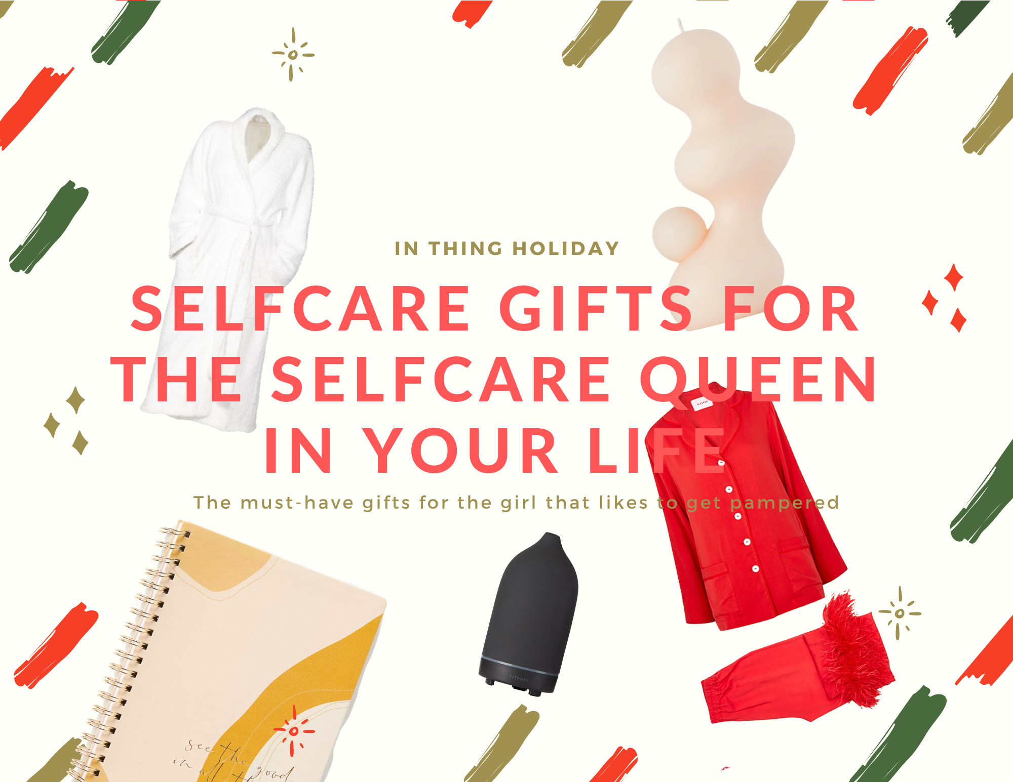 IN THING shares their ultimate holiday gift guide for selfcare gifts